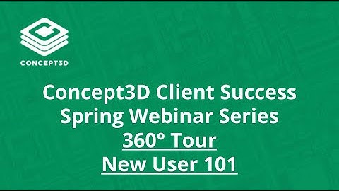 360° Tour New User 101 - Concept3D 2023 Webinar Series