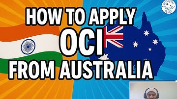 How to Apply for OCI Card from Australia (2025) | Step-by-Step Full Guide