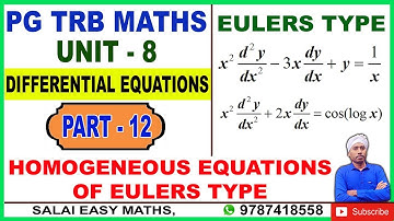 PG TRB MATHS | UNIT 8 | DIFFERENTIAL EQUATIONS | PART 12 | HOMOGENEOUS EQUATIONS OF EULERS TYPE