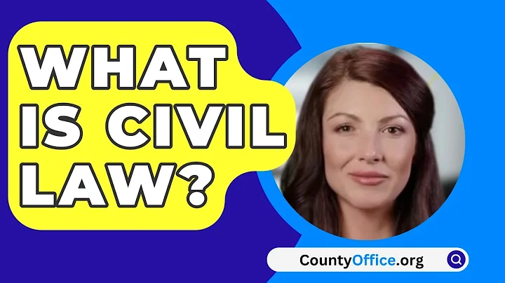 What Is Civil Law? - CountyOffice.org