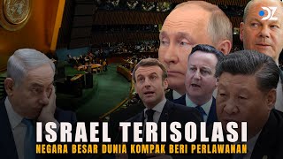 Israel Ketar-Ketir Negara Besar Dunia Kompak Lakukan Isolasi Zionis