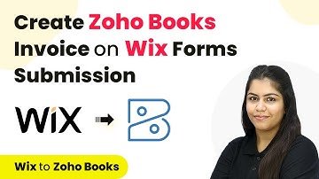 How to Create Zoho Books Invoice on Wix Forms Submission | Wix Forms to Zoho Books