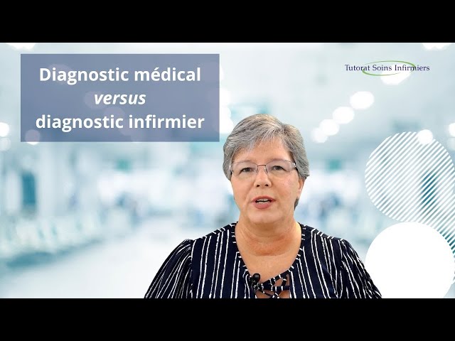 Diagnostic médical vs diagnostic infirmier 