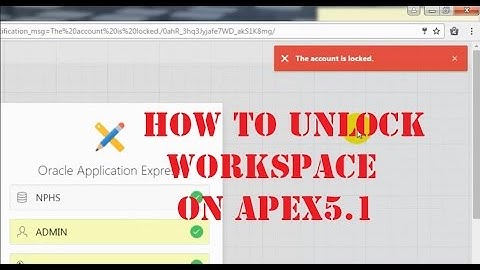 How to unlock workspace on Apex5.1?