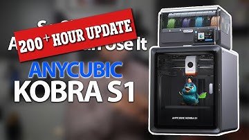 Anycubic S1-200 Hour Update