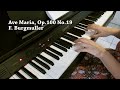 Ave Maria -  Op.100, No.19 F Burgmüller