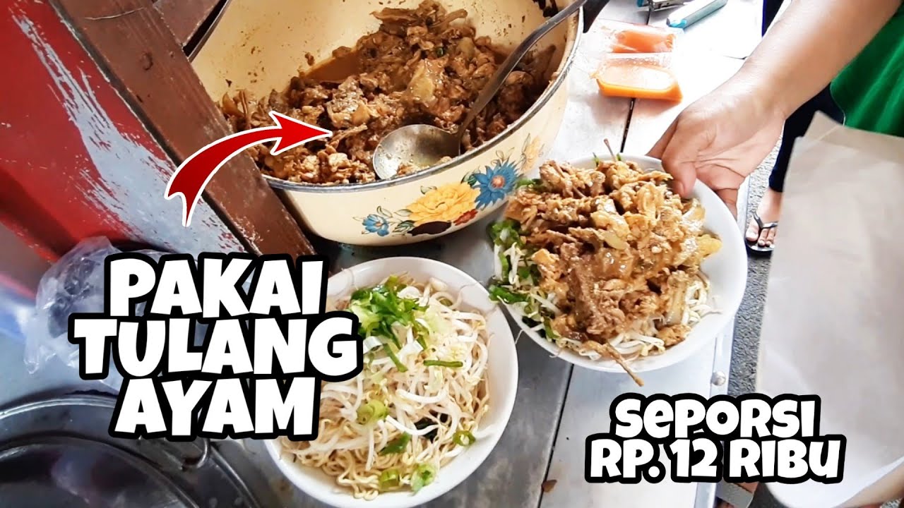 GOKIL !!! MIE TULANG AYAM SEPORSI GEDE HARGA RP. 12 RIBU - INDONESIAN STREET FOOD