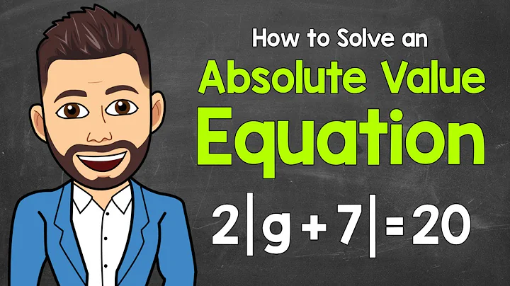 How to Solve Absolute Value Equations | Math with Mr. J