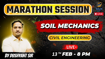 Marathon Session | Soil Mechanics-2 | ESE PYQs | SaSuTi | Dushyant Sir  #ese2024