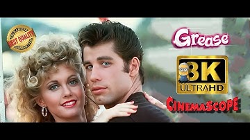 Grease -  You