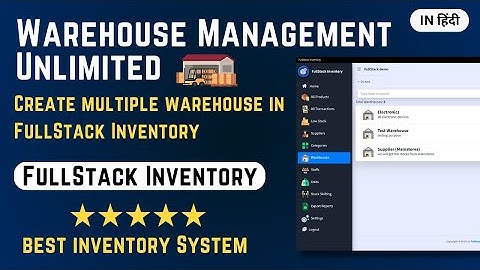 Warehouse Management made easy - Everything Unlimited in FullStack Inventory | Easy Stock Register