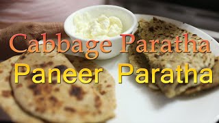 Cabbage Paratha || рдкрддреНрддрд╛ рдЧреЛрднреА рдкрд░рд╛рдВрдард╛ || Paneer Paratha || рдкрдиреАрд░ рдкрд░рд╛рдВрдард╛
