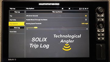 Humminbird SOLIX Trip Log | The Technological Angler