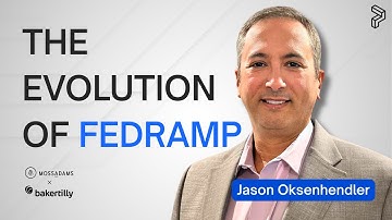 The Evolution of FedRAMP and FedRAMP 20x with Jason Oksenhendler