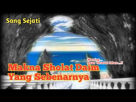 sholat-daim-#sangsejati-#makrifat-#sholat