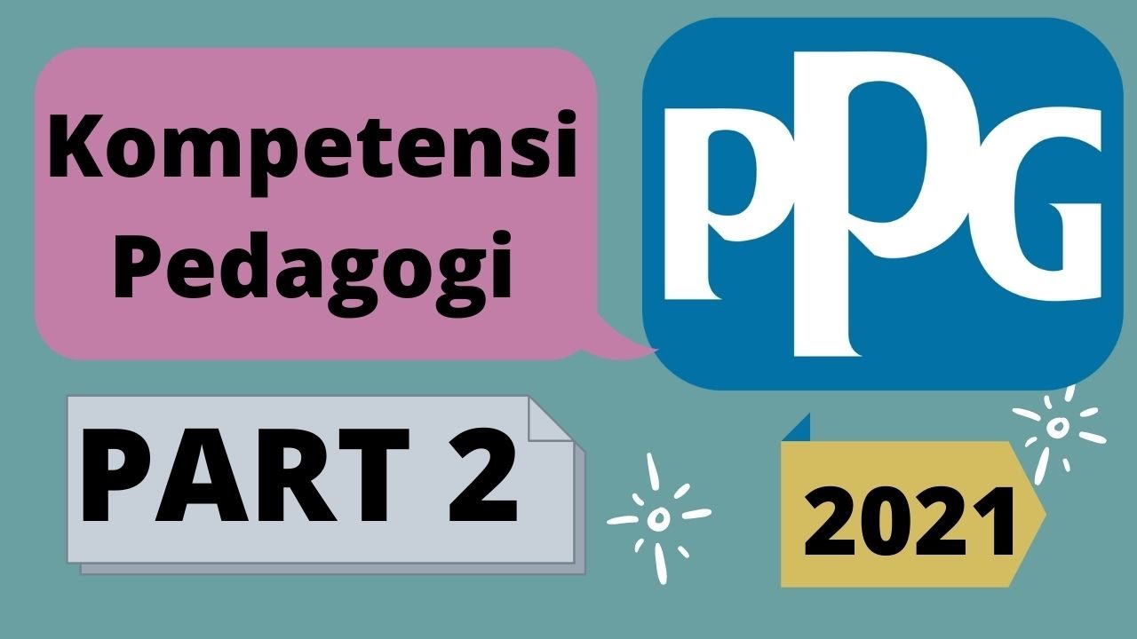 kompetensi pedagogi UP PPG 2021 Part 2