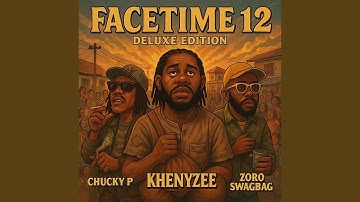 Facetime 12 (Deluxe Edition Pro) (feat. Zoro Swagbag)