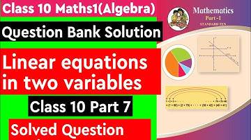 Question Bank Solution | Linear equations in two variables |  Class 10 Part  Maths 1 Ssc board