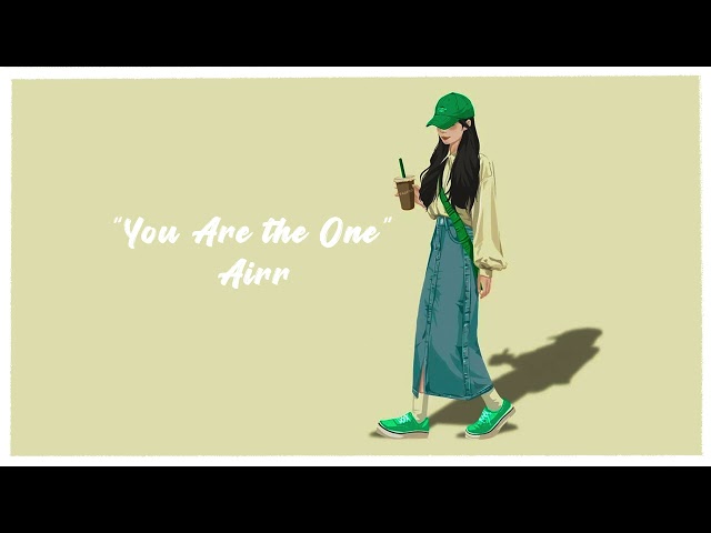 Airr - You Are the One (Prod. Airr) class=