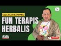 FUN TERAPIS HERBALIS - SELAYANG PANDANG