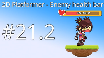 21.2: Unity 5 tutorial for beginners: 2D Platformer - Enemy health bar