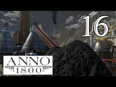 Прохождение Anno 1800 #16 - Эффективные торговые маршруты [Глава 3 - Просперити - Часть 8][Эксперт]