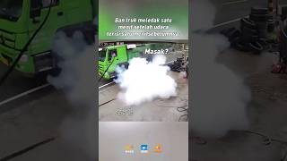 Ban Truk Meledak Setelah 1 Menit Terisi
