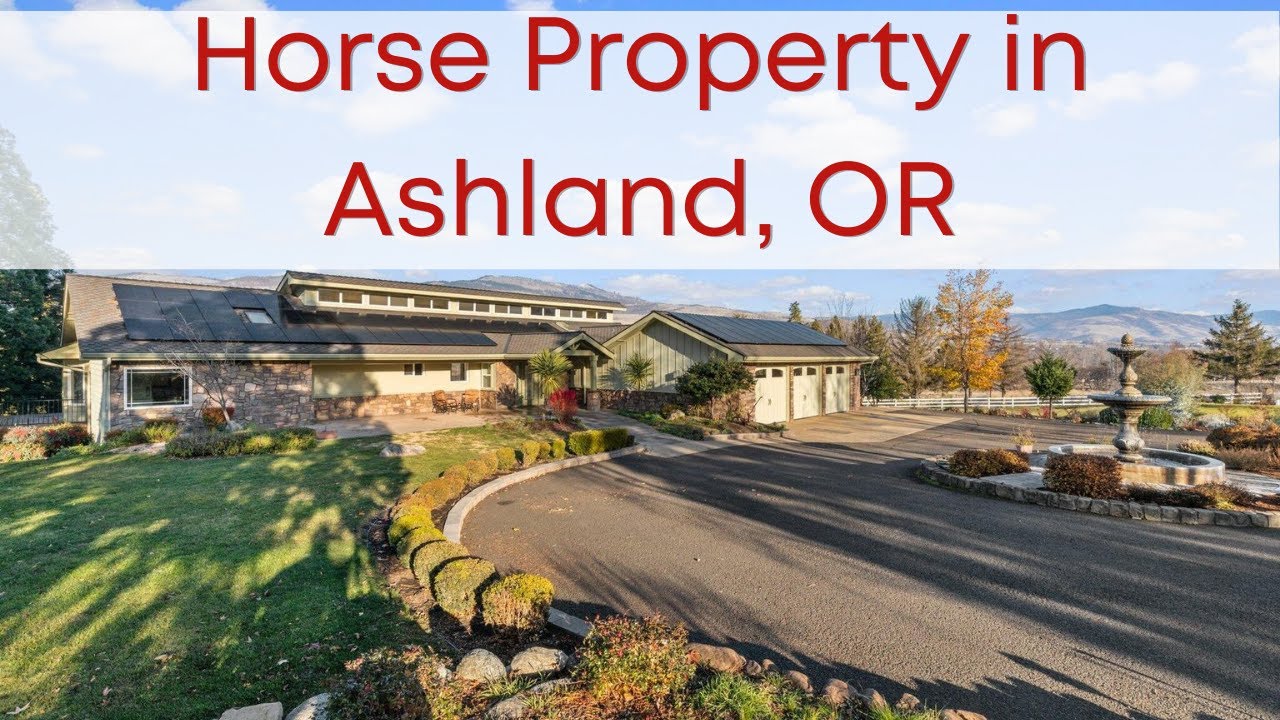 Horse Property For Sale in Ashland, Oregon YouTube