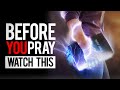 How to Pray Powerful Prayers That Move God