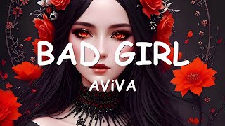AViVA – BAD GIRL (Lyrics) 💗♫