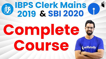 IBPS Clerk Mains 2019 & SBI 2020 | GA Complete Course | Use Code BHUNESH10 | Join Now