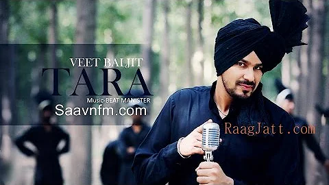 Taara - Veet Baljit || Full Song Official Video || Panj-aab Records || Latest Punjabi Song 2014