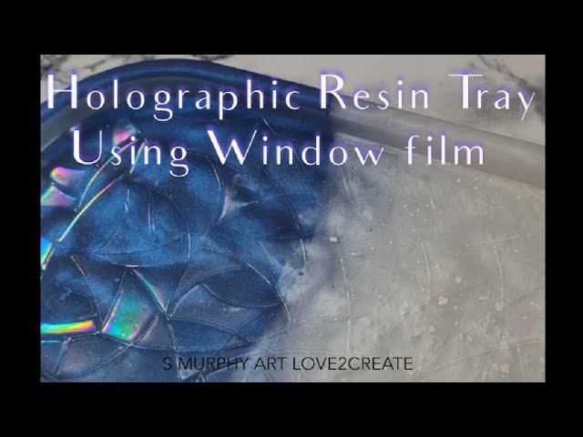 Resin Tray using Holographic window film, Micapowder and using Cricut Maker  to cut film to fit tray. 
