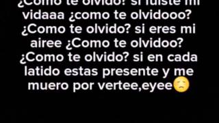 Обложка Como Te Olvido Ariel Camacho Letra Скачать Como Te Olvido Ariel Camacho Letra