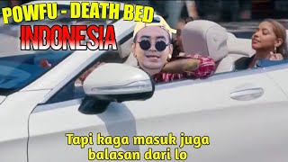 Death bed indonesia version by. Powfu ( Abing Gawa - Dicuekin )