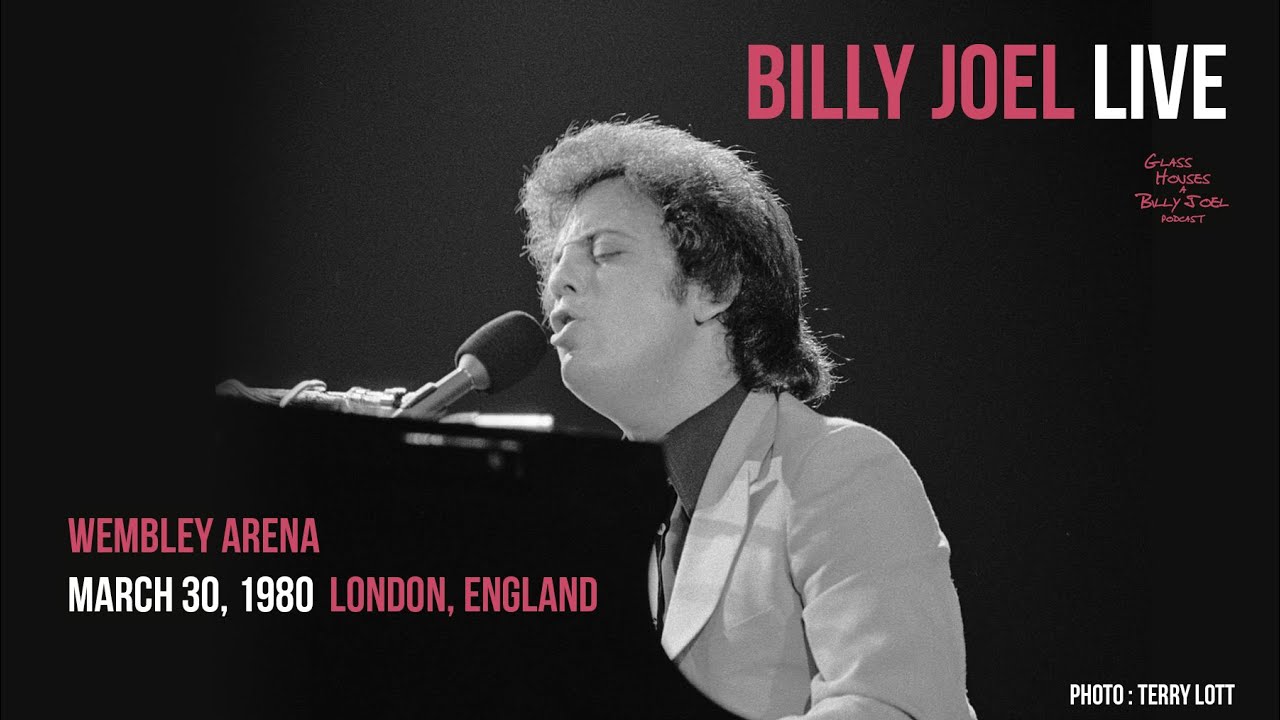 Billy Joel - LIVE at Wembley Arena - March 30, 1980 - YouTube