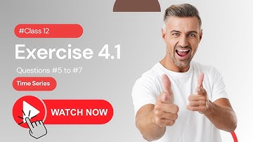 Time Series - Maharashtra HSC Board - Class 12 - Commerce -  Ex 4.1 - Qs.  5 to 7