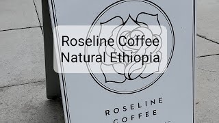 Roseline Coffee Review (Portland, OR)- Natural Ethiopia Kawo Kamina