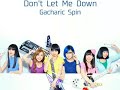 Gacharic Spin- Don&#39;t let me down Full Song