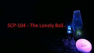 Scp-104 - The Lonely Ball.
