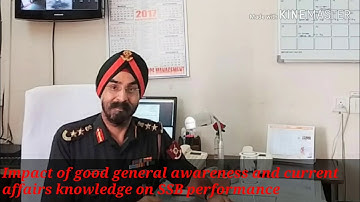 Impact of good general awareness and current affairs knowledge on SSB performance