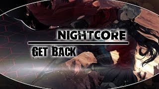 Nightcore - Get Back