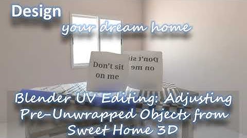 Blender UV Editing: Adjusting Pre-Unwrapped Objects from Sweet Home 3D