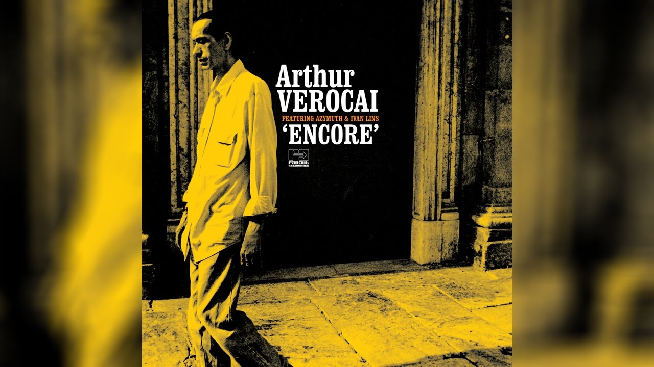 Arthur Verocai - Encore (Full Album Stream) 