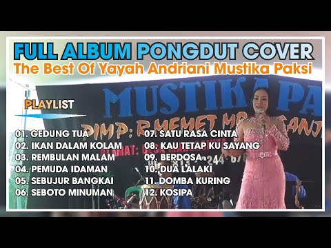 Kumpulan lagu Terbaik Cover Yayah Andriani Mustika Paksi Pongdut