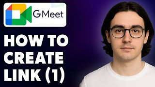 How To Create Google Meet Link! [2025 Guide]