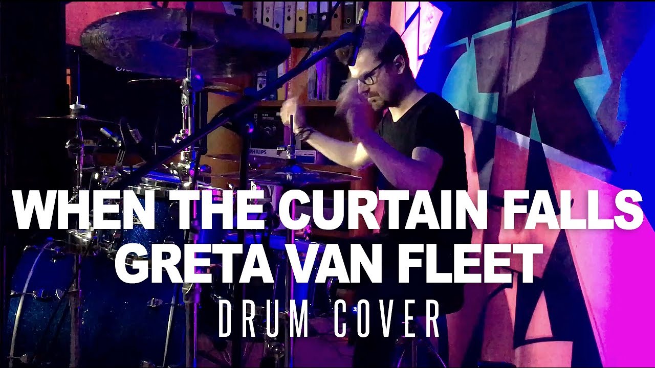 Mateusz Salata - When The Curtain Falls - Greta Van Fleet Drum Cover