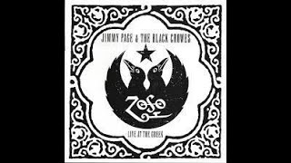 Black Crowes &amp; Jimmy Page - Nobody&#39;s Fault But Mine