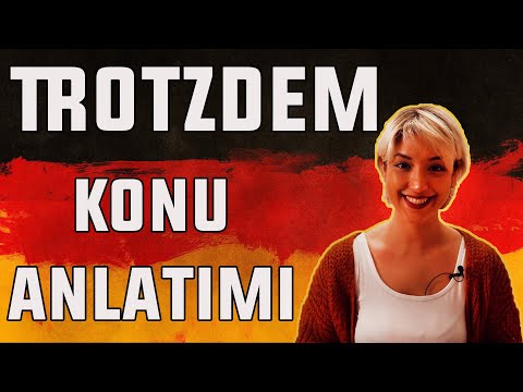 A2 Genel Almanca Dersleri | 23.Bölüm | Trotzdem Konu Anlatımı