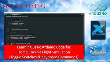 Basic Arduino Lessons for Home Cockpit Flight Simulation - How to Write Code for Toggle Switches